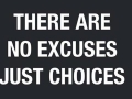 no excuses just choicesv2